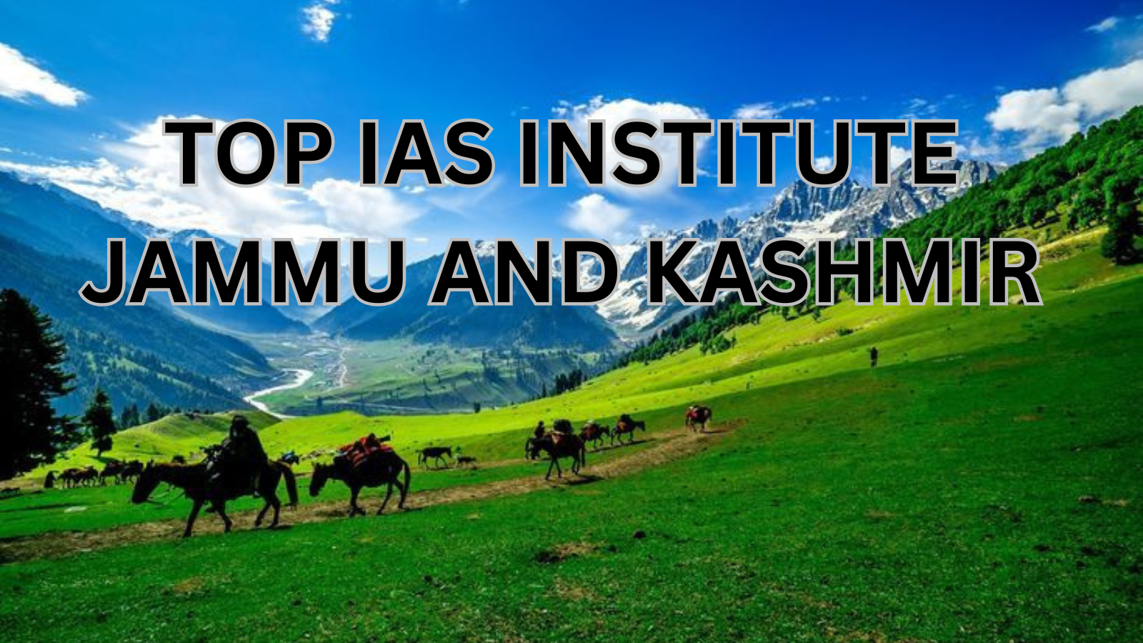 Top IAS coaching in Jammu and Kashmir 